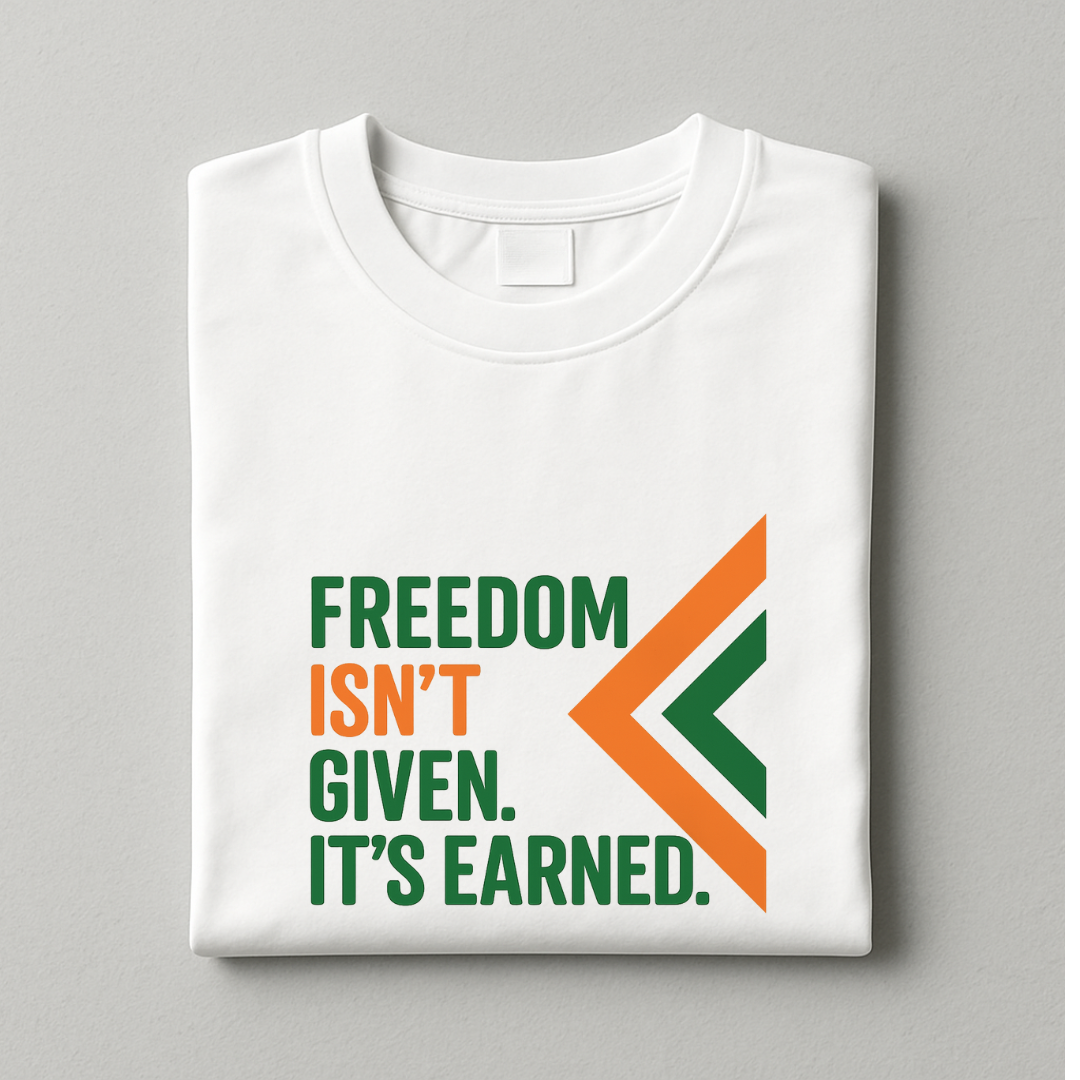 FREEDOM IS EARNED
