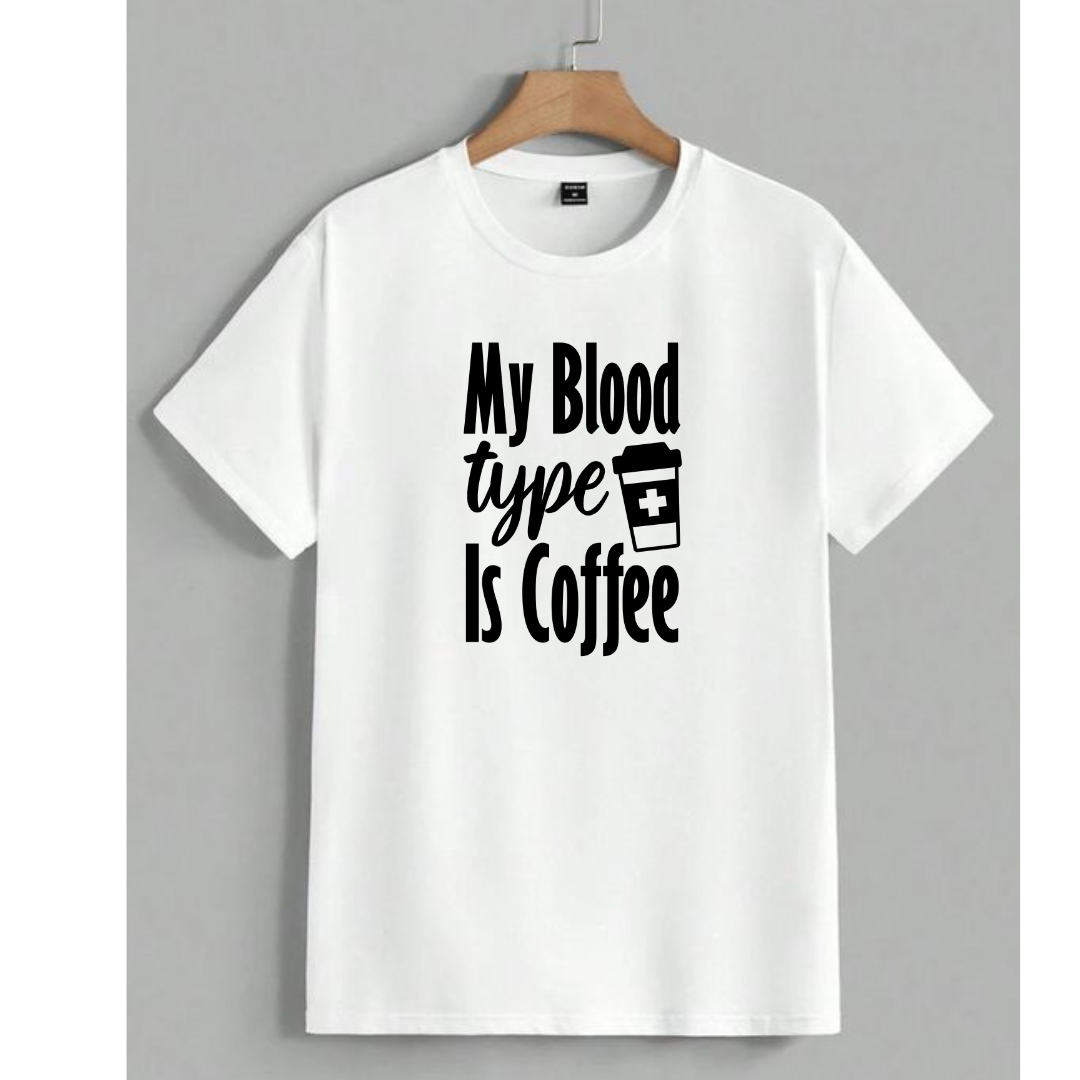 BLOOD TYPE IS COFFEE